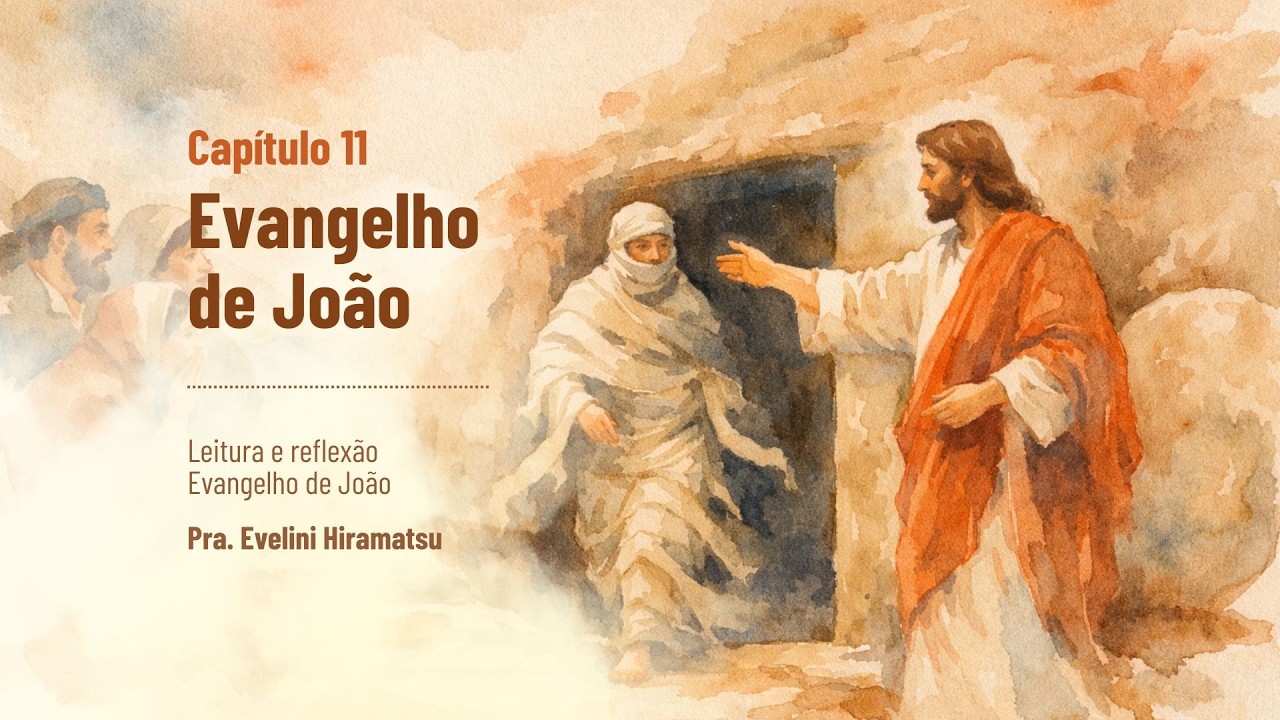 Capítulo 11 do Evangelho de João