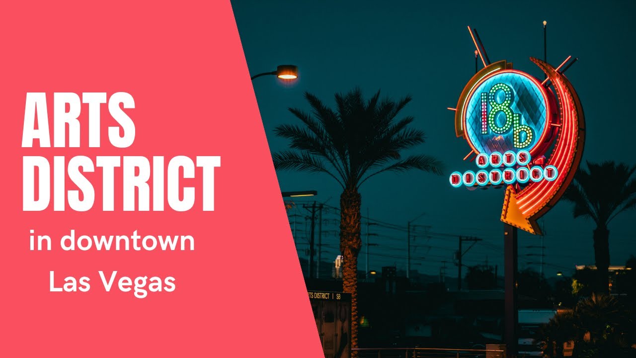 Arts District In Downtown Las Vegas