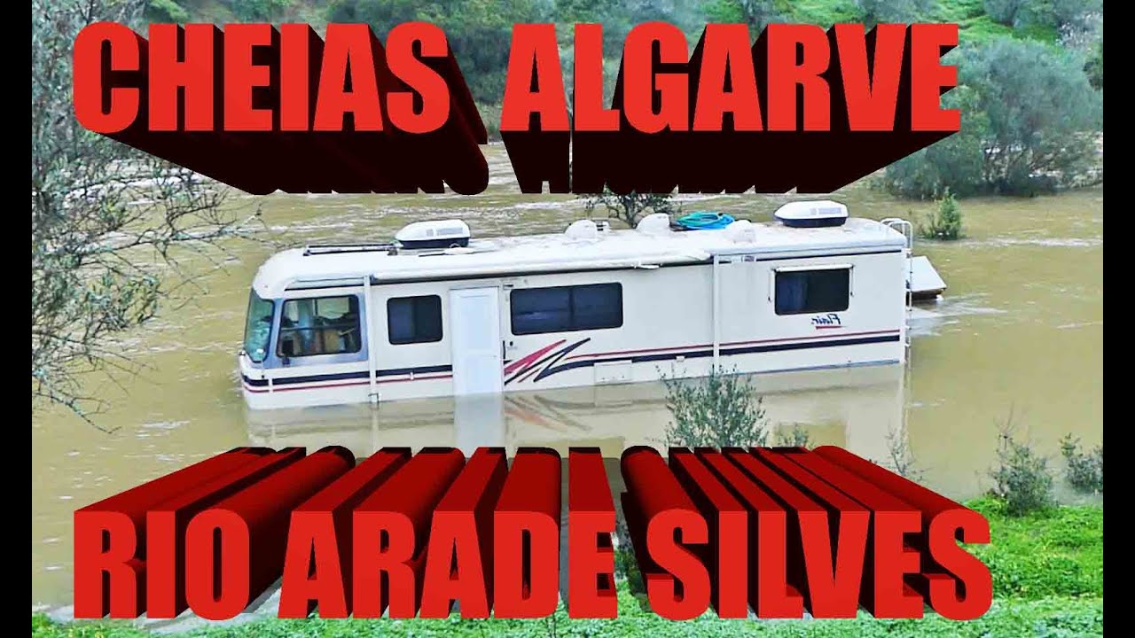 Rio Arade Cheias Algarve Silves Inundações
