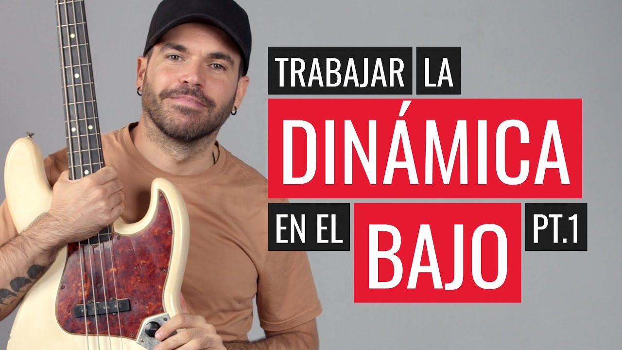 Ideas para trabajar la dinámica en el bajo