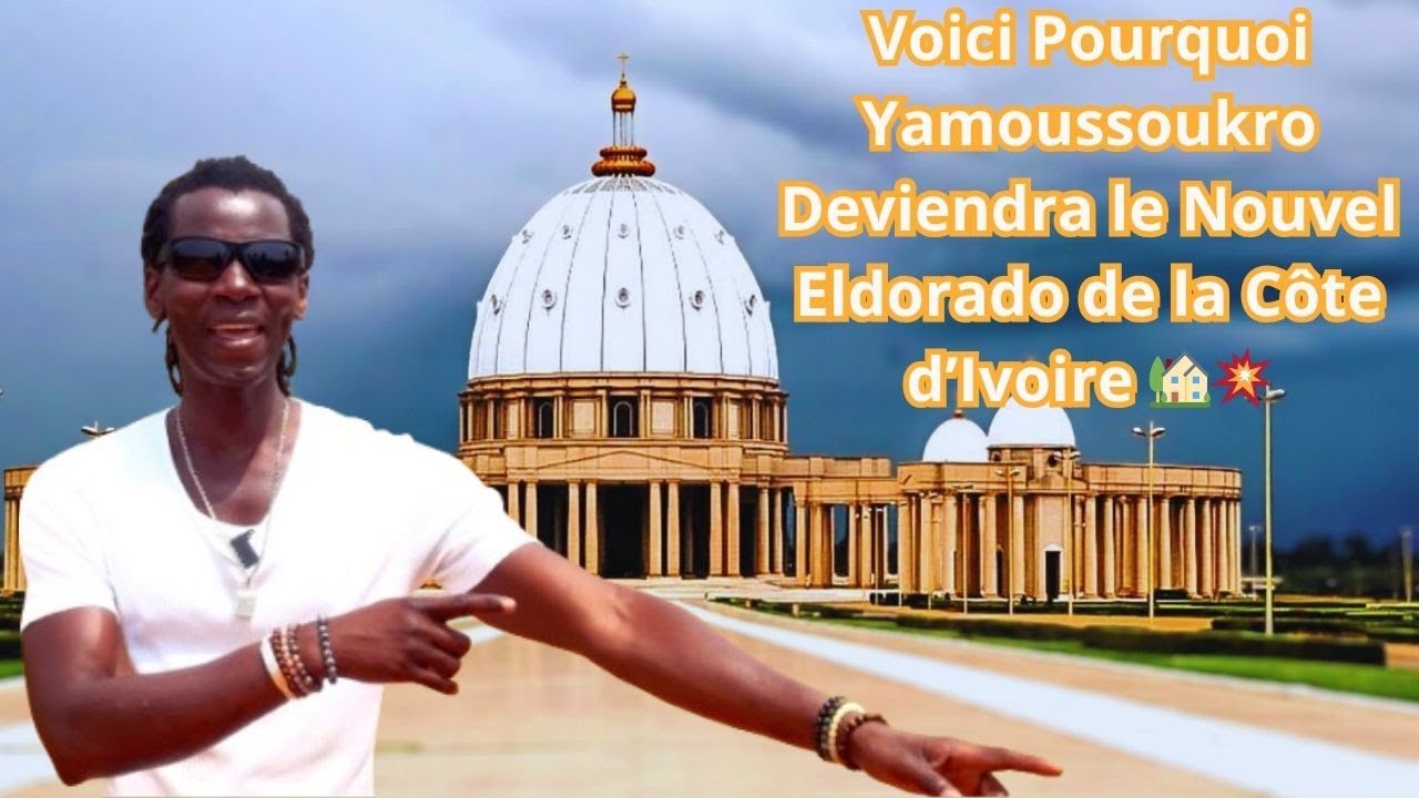 Voici Pourquoi Yamoussoukro Deviendra le Nouvel Eldorado de la Côte d’Ivoire 🏡💥