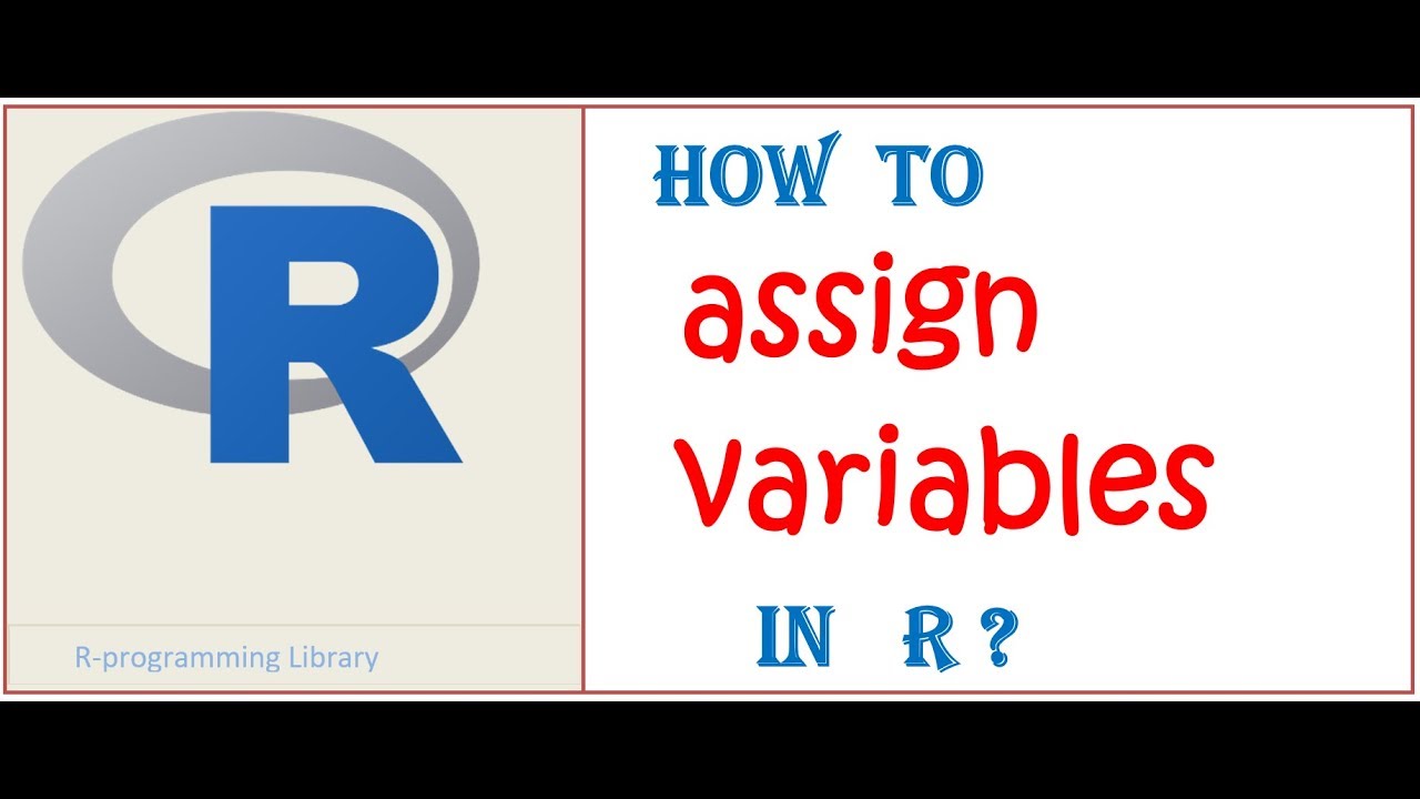 Assigning variables in R || Types of variables in R