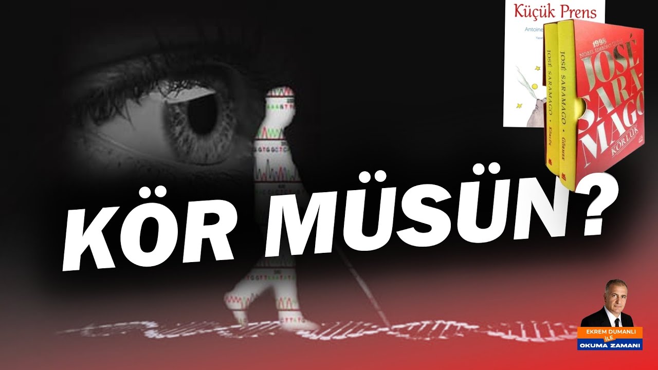 Kör müsün? | Okuma Zamanı