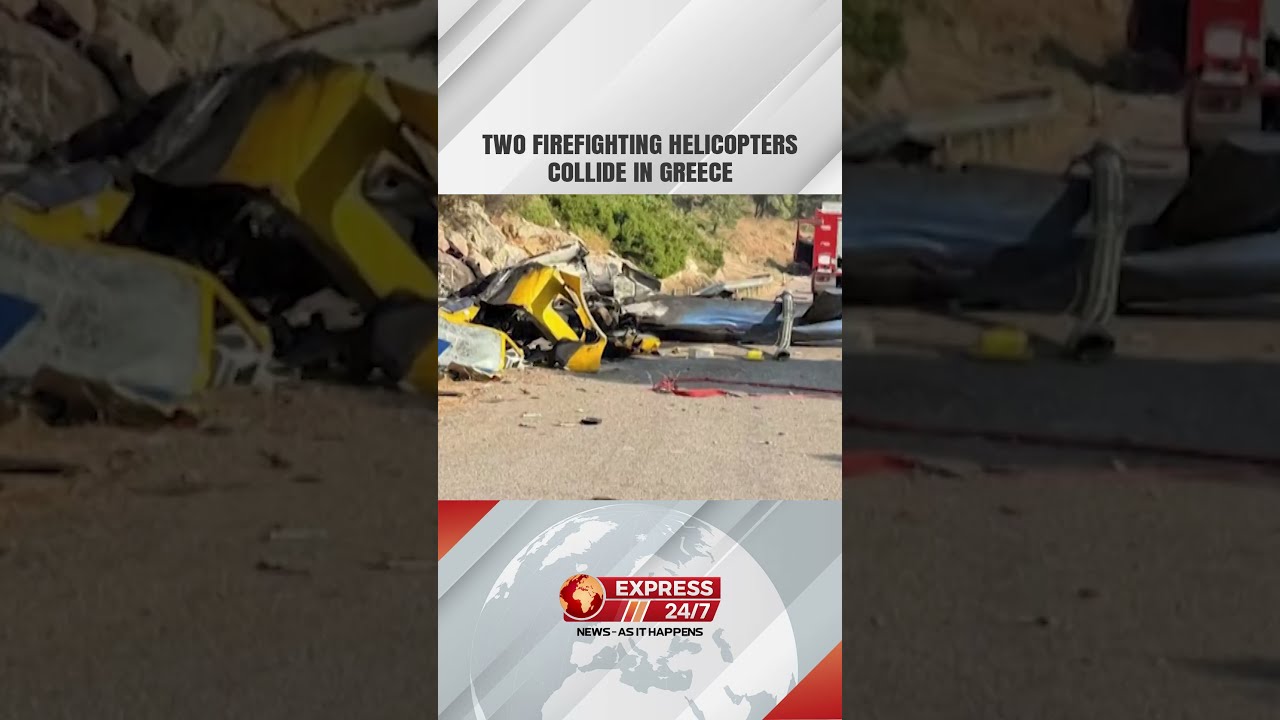 Two Firefighting Helicopters Collide In Greece | Viral Short | Express247
