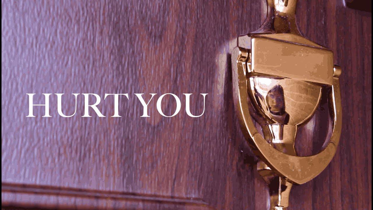 Hurt You | Short Film