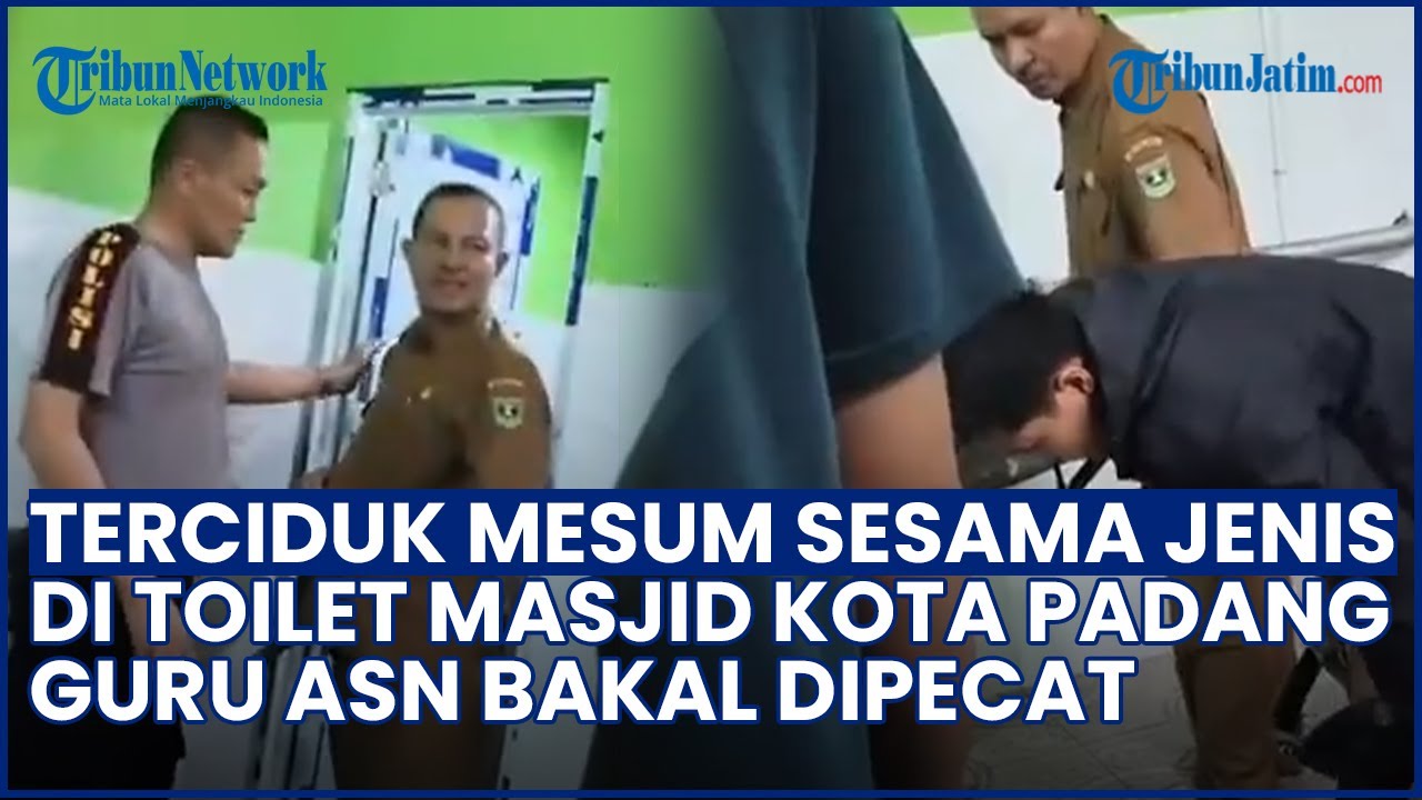 Nasib Guru ASN di Padang yang Terciduk Lakukan Hubungan Sesama Jenis di Toilet Masjid, Bakal Dipecat