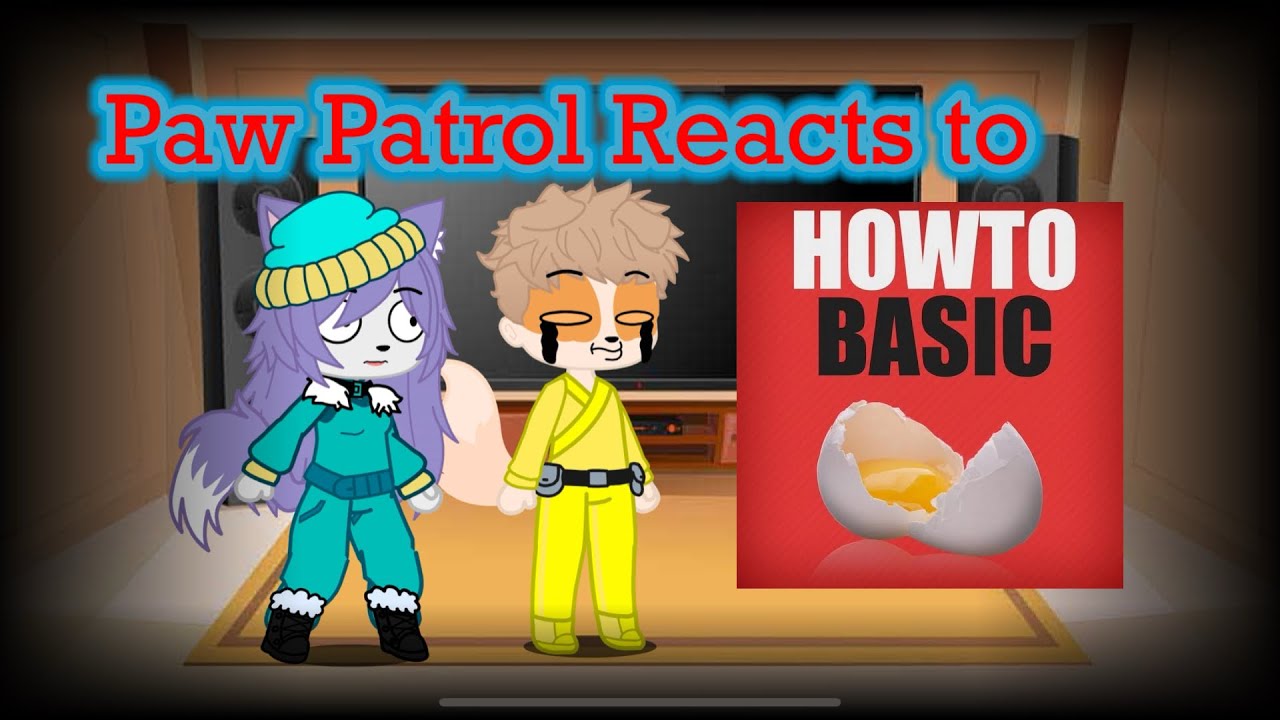 Щенячий патруль AU против HOWtoBasic — их уморительные реакции!