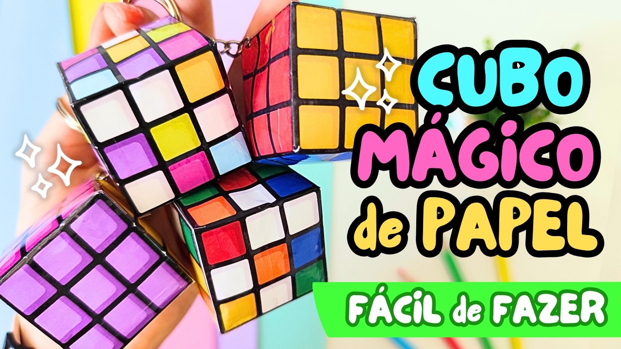 FAZENDO CHAVEIROS CUBO MÁGICO DE PAPEL | DIVERTIDO E FÁCIL