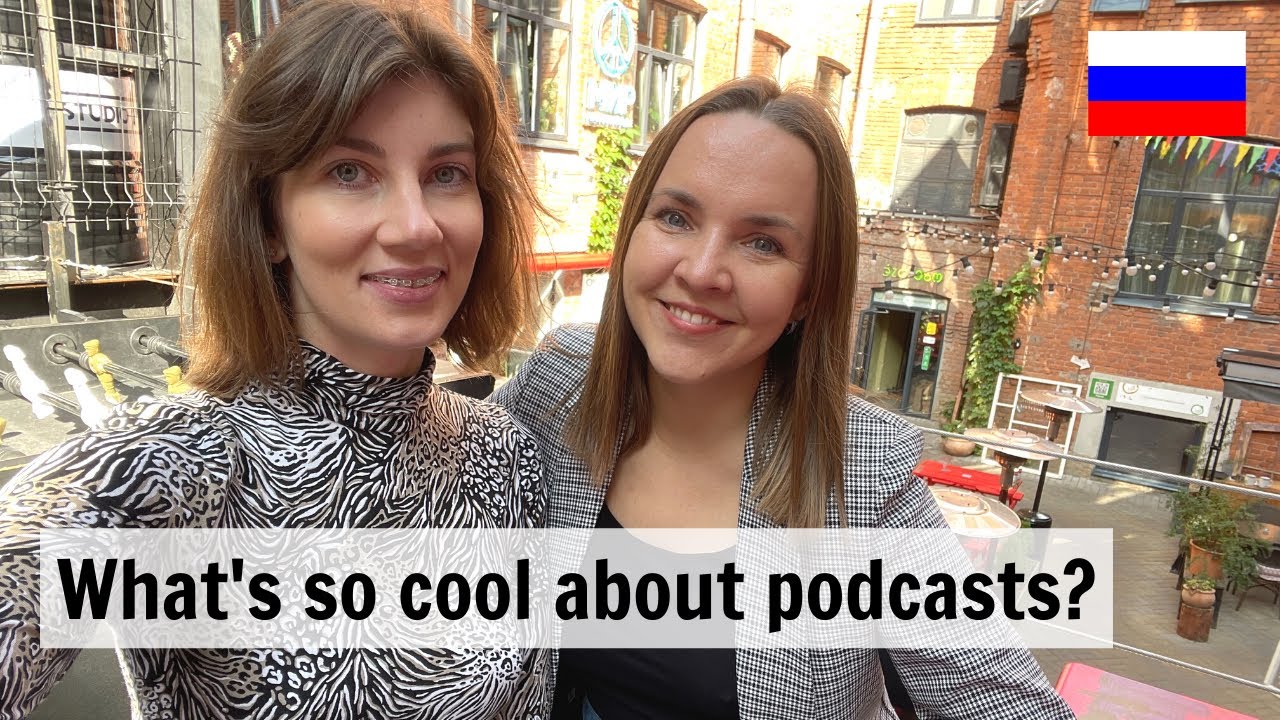 Russian Conversations 66. Why listen to podcasts? Russian with Dasha | Russian with Anastasia