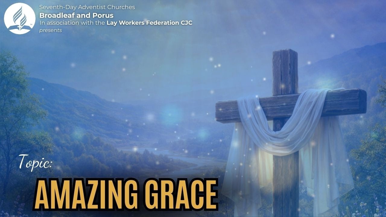 Amazing Grace! || The Way to Life Evan. Series - Trinity Ballfield  || Sabbath February 21, 2026