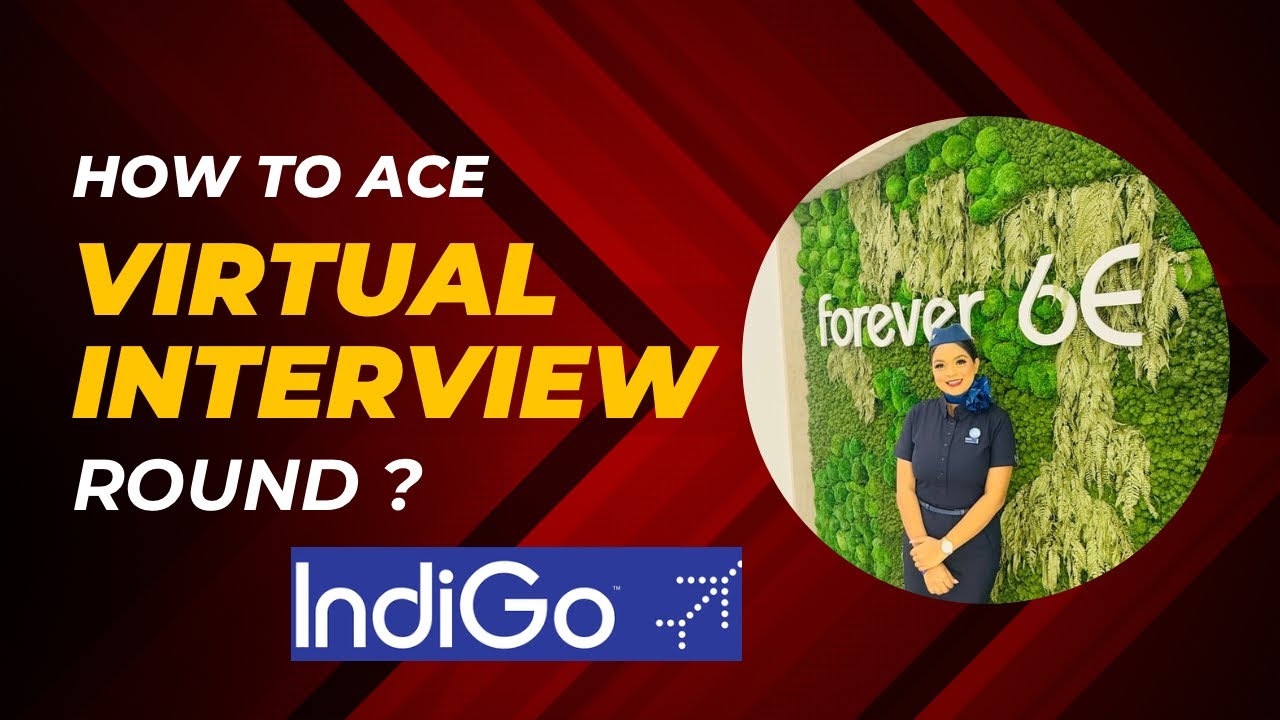 How to Ace Virtual Interview Round | Indigo Airlines | Cabin Crew | Air Hostess