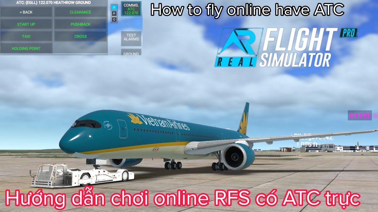 RFS-Real Flight Simulator 2.1.4 ( Hướng Dẫn Bay Online RFS Có ATC Trực- How to Fly RFS Have ATC )