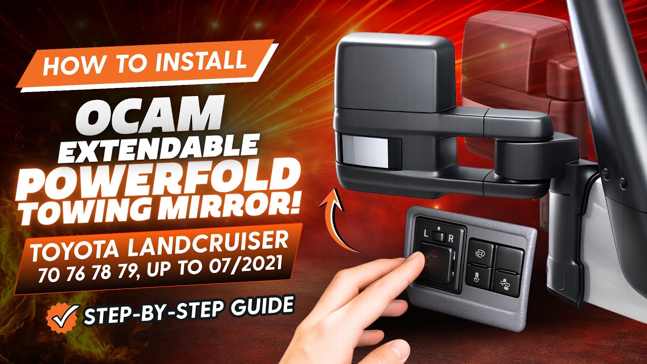 Installing OCAM Power Folding Mirrors for Toyota Landcruiser 70 76 79 Series & Central Lock Module