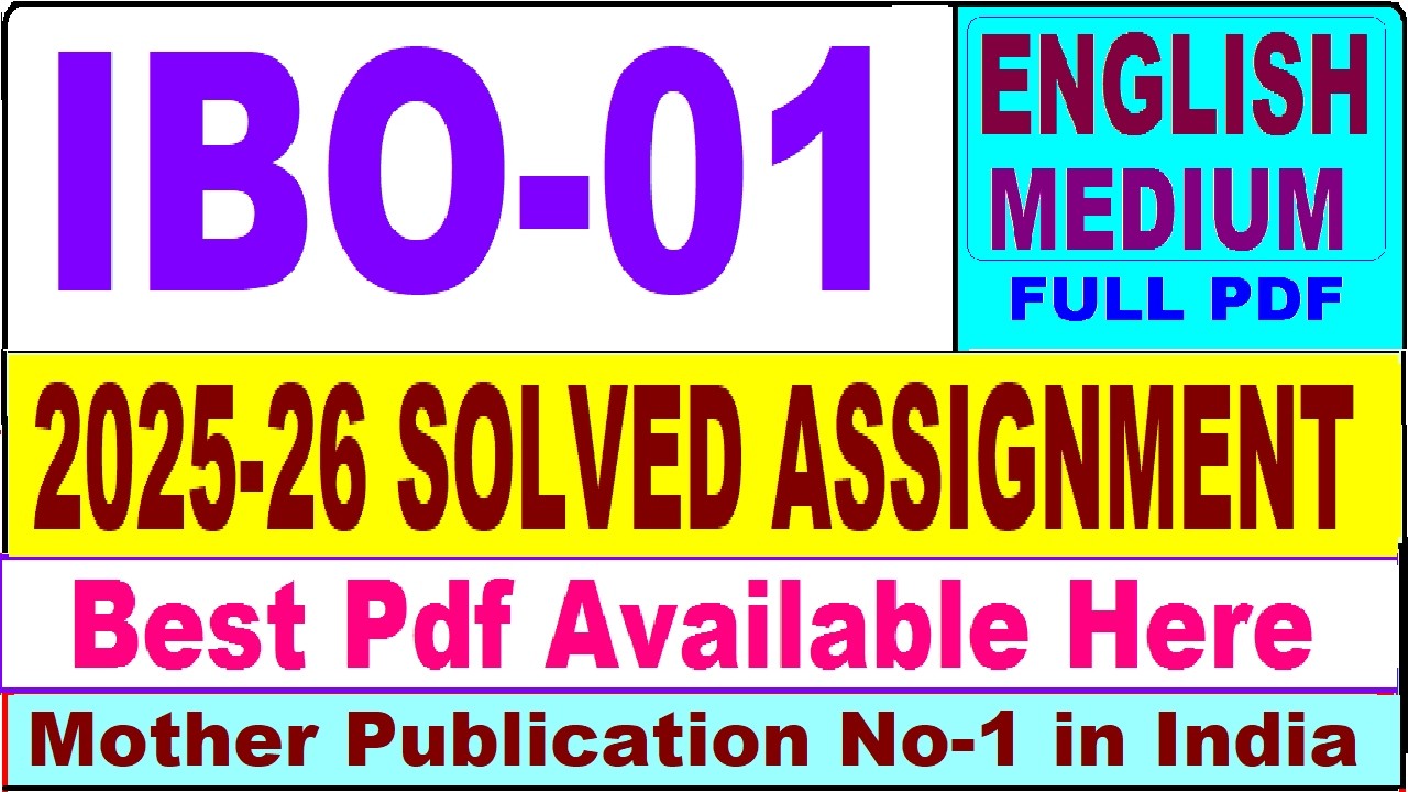 IBO 01 solved assignment 2025-26 || ibo 01 solved assignment 2026 in English || ignou ibo1