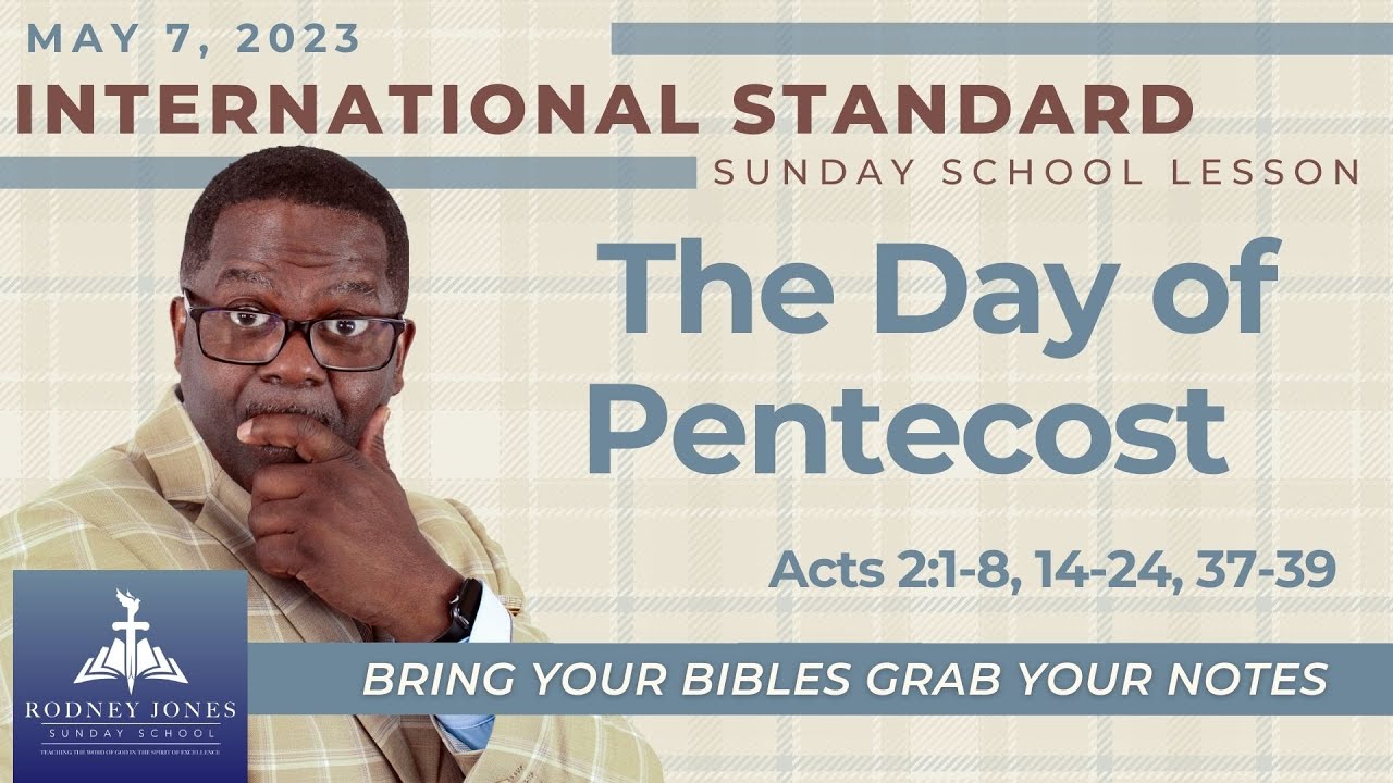 The Day of Pentecost, Acts 2:1-8, 14-24, 37-39, May 7, 2023, Sunday School (International/Standard)