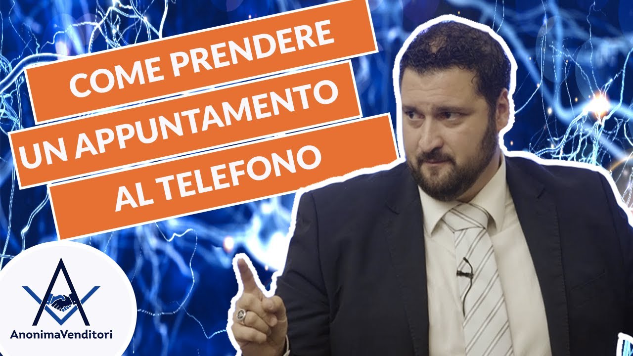 ✅ COME PRENDERE UN APPUNTAMENTO AL TELEFONO - Appuntamento Telefonico Efficace.