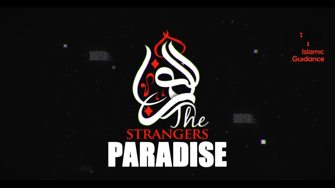 Paradise To The Strangers