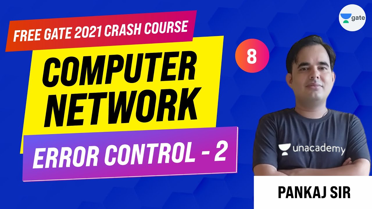 Error Control Part- 2 | Lec -8 | Computer Network | GATE CSE/IT Exam | Pankaj Sir