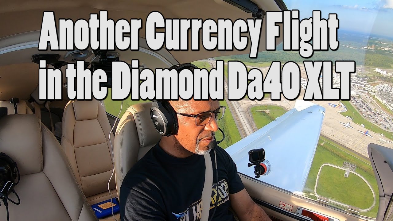 CURRENCY FLIGHT IN THE DA40 XLT