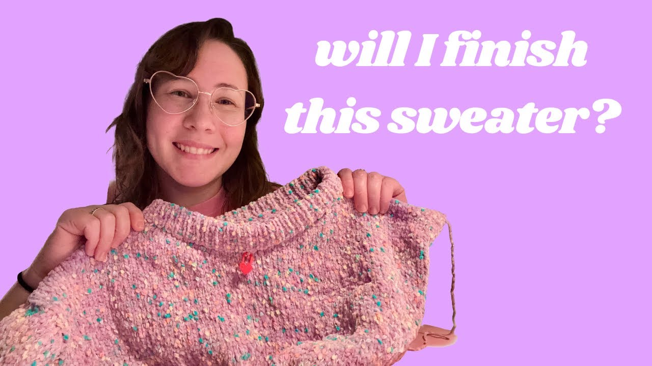 will i finish this sweater? | Vlog of a Knitwit