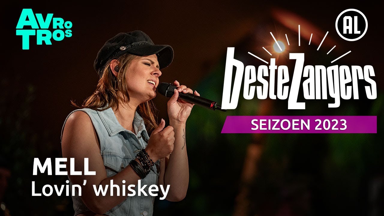 Mell - Lovin' whiskey | Beste Zangers 2023