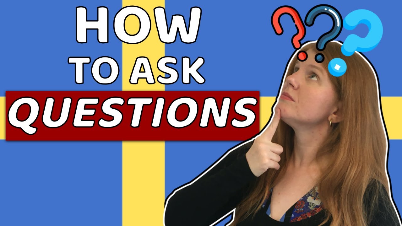 Swedish Question Words Top 10 - How to ask simple questions in Swedish - Learn Swedish in a Fun way!