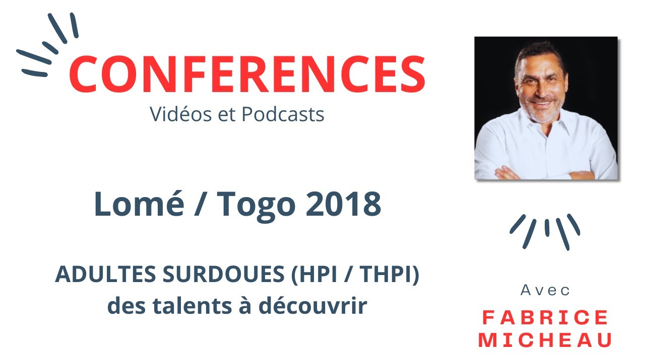 ADULTES SURDOUES (HPI/THPI) , des talents à découvrir.