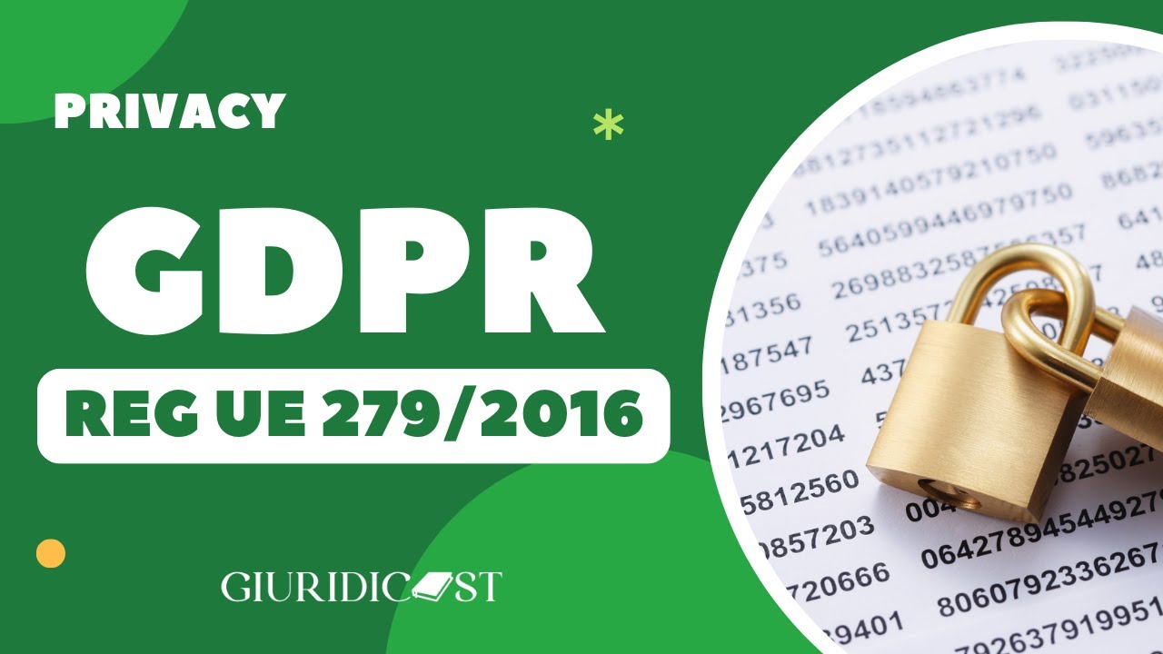 GDPR – Regolamento UE 2016/679 spiegato: principi, diritti e sanzioni | Diritto e Concorsi