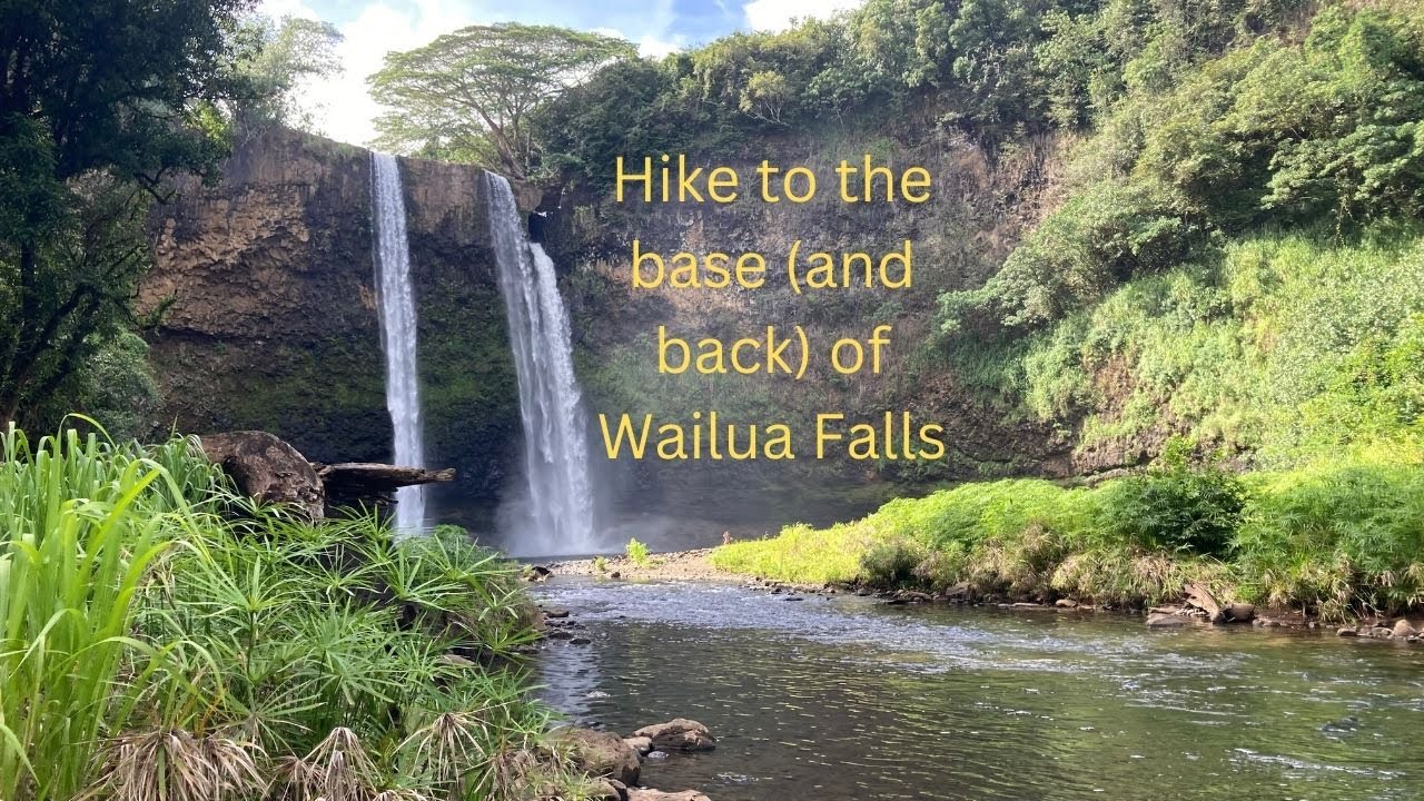 How to Hike to Wailua Falls (the base!)