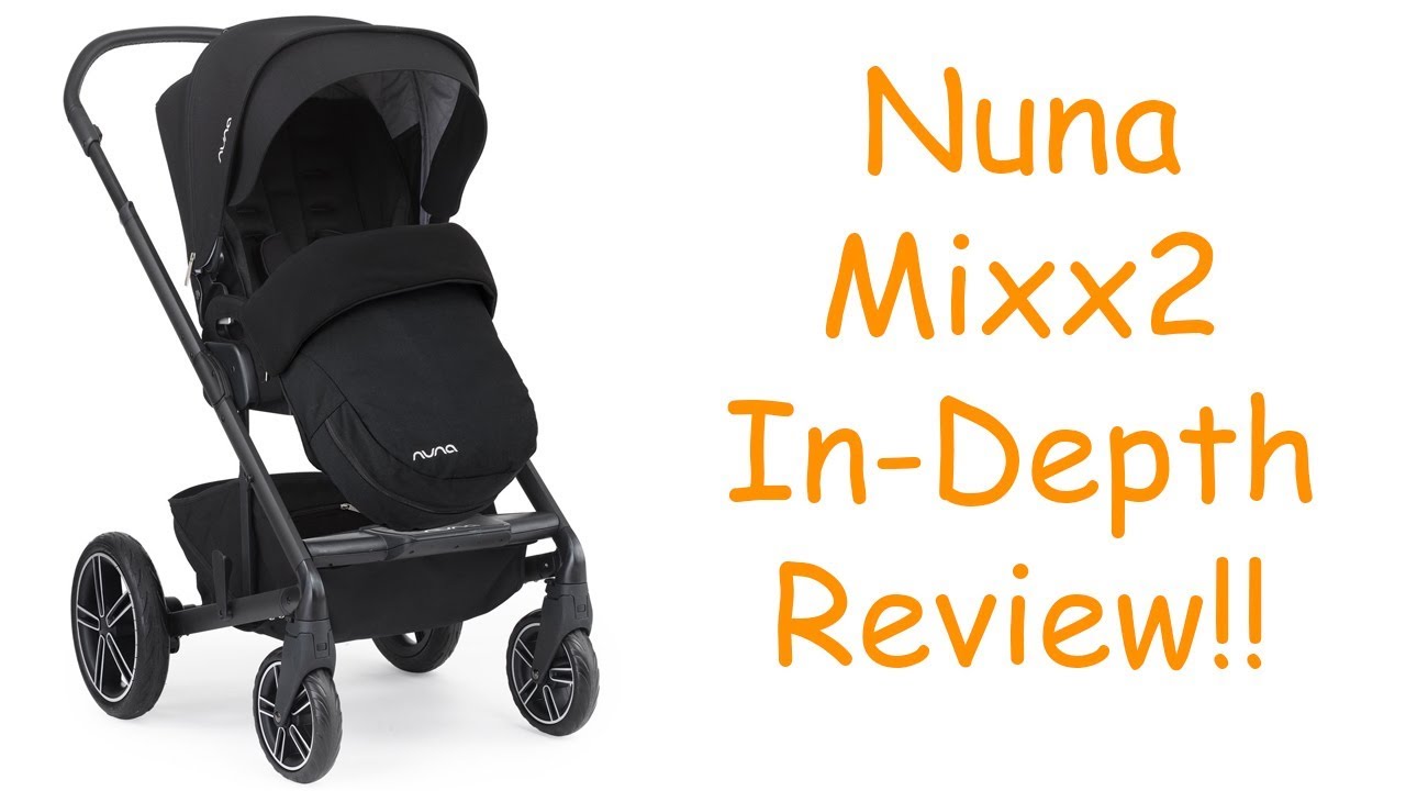 Nuna Mixx2 stroller in-depth review.