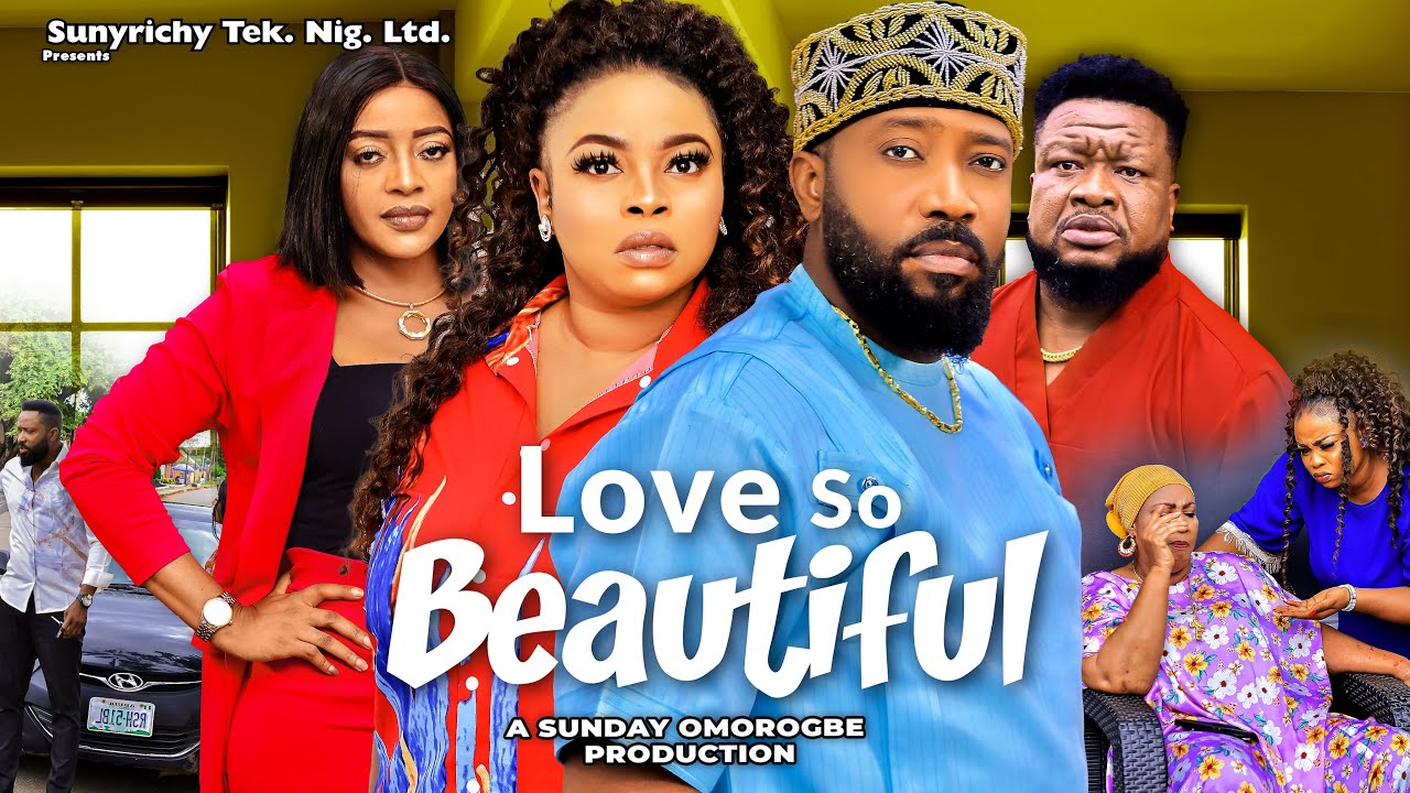 LOVE SO BEAUTIFUL(Full Movie) FREDERICK LEONARD GEORGINA IBE nigerian movies 2023 latest full movies