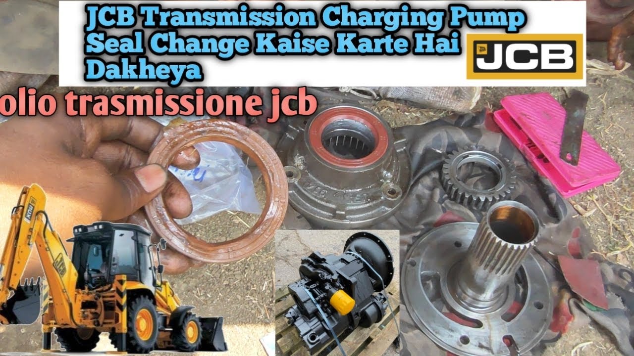JCB Transmission Charging Pump Seal Change Kaise Karte Hai Dakheya|| Olio Transmission e JCB