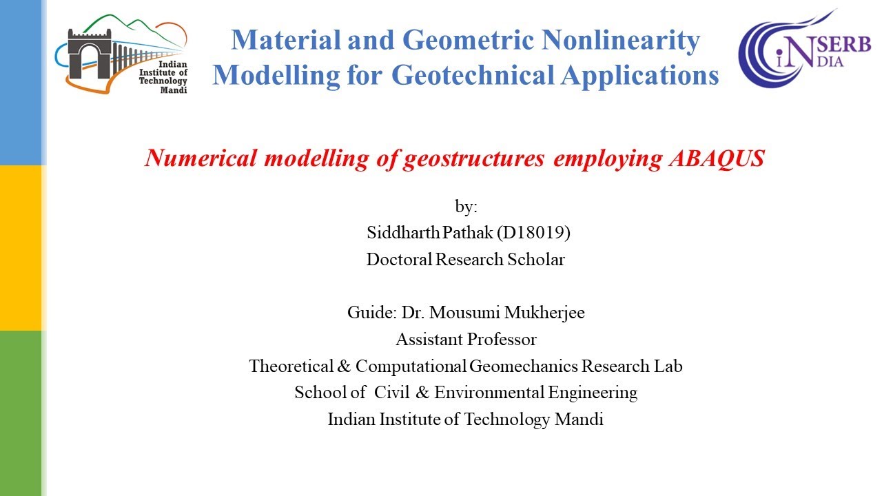Session 4: Demonstration on Numerical Modeling of Geostructures Employing ABAQUS