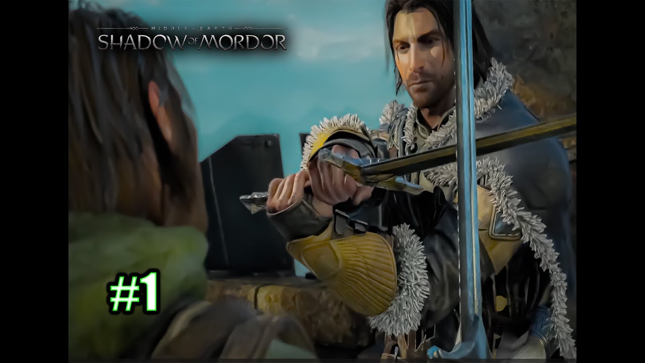 Talion Banished From Death, Alive Once More - Shadow of Mordor - episode 1