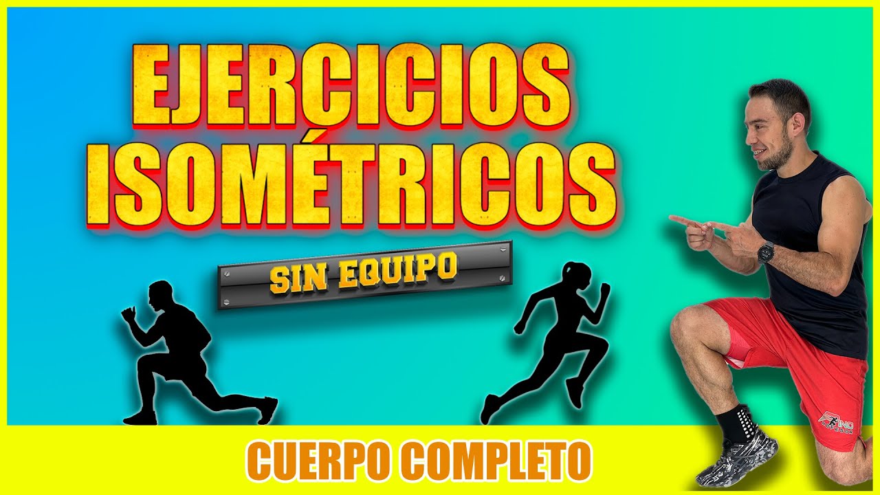 Ejercicios 🔴 ISOMÉTRICOS [Para Todo el Cuerpo]