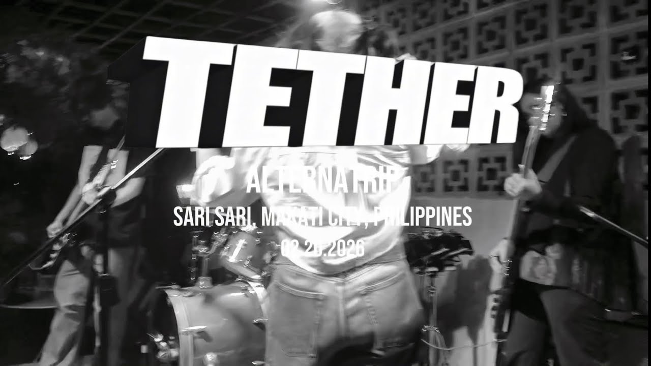 TETHER Live at Sari Sari 02.20.2026