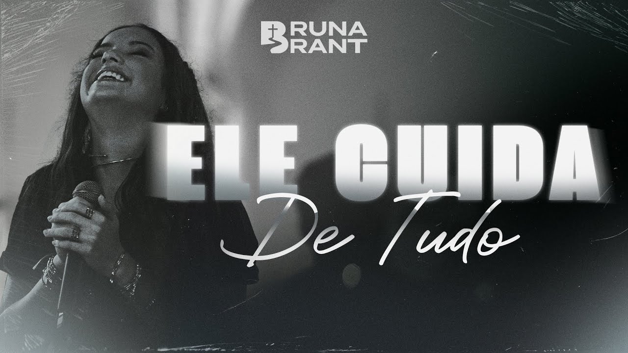 Bruna Brant - Ele Cuida de Tudo (DVD Sentido do Amor)