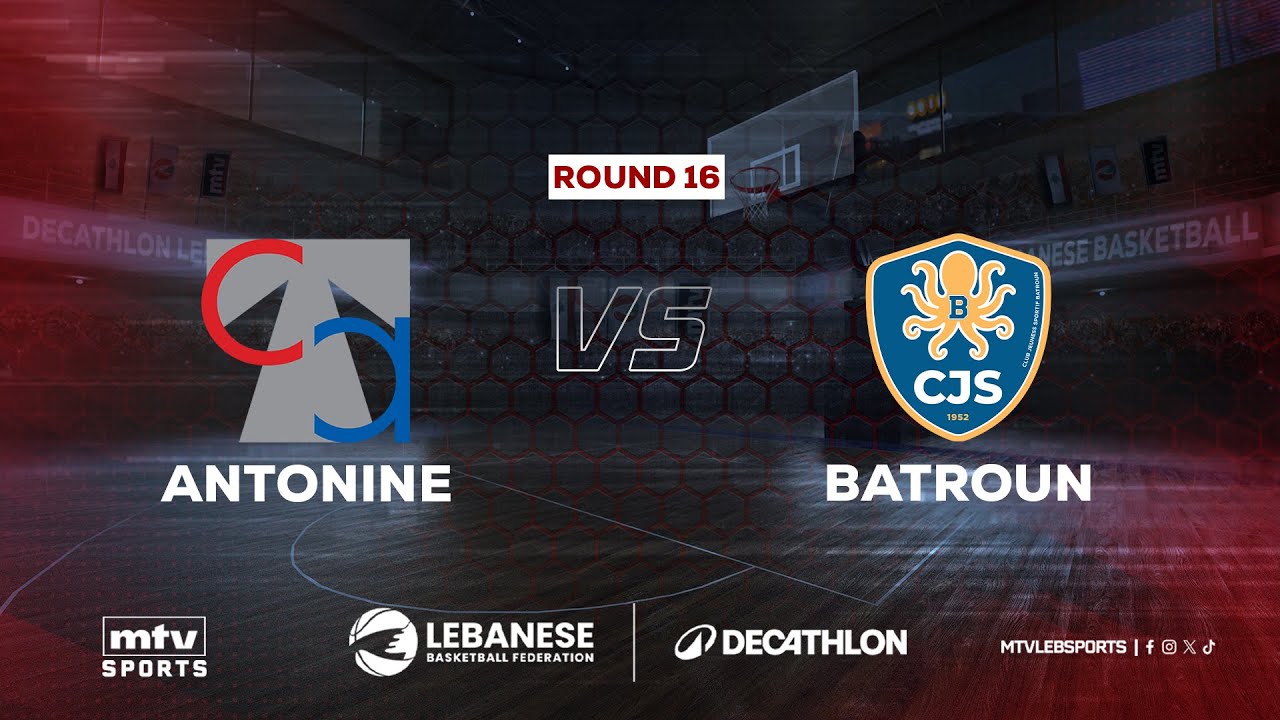 Decathlon Lebanese Basketball Championship | Round 16 - Antonine vs Batroun