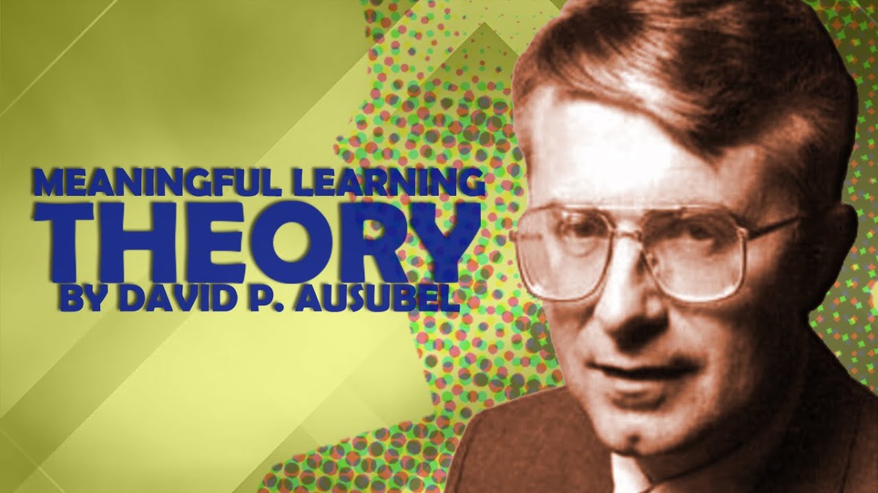 Ausubel's Meaningful Learning Theory (With Background Music)