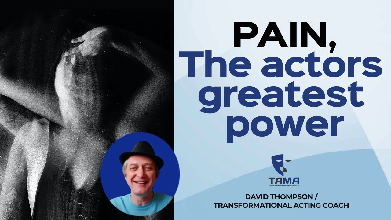 Acting Coach | Pain an Actors Greatest Power! #actingcoach #power