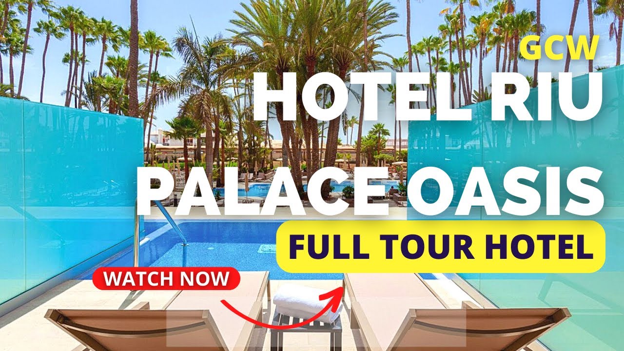 HOTEL RIU Palace Oasis Maspalomas GRAN CANARIA