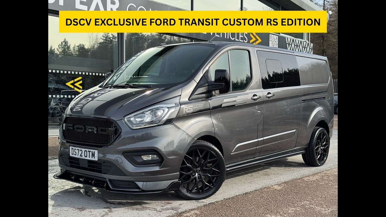 DSCV EXCLUSIVE FORD TRANSIT CUSTOM RS EDITION FOR SALE