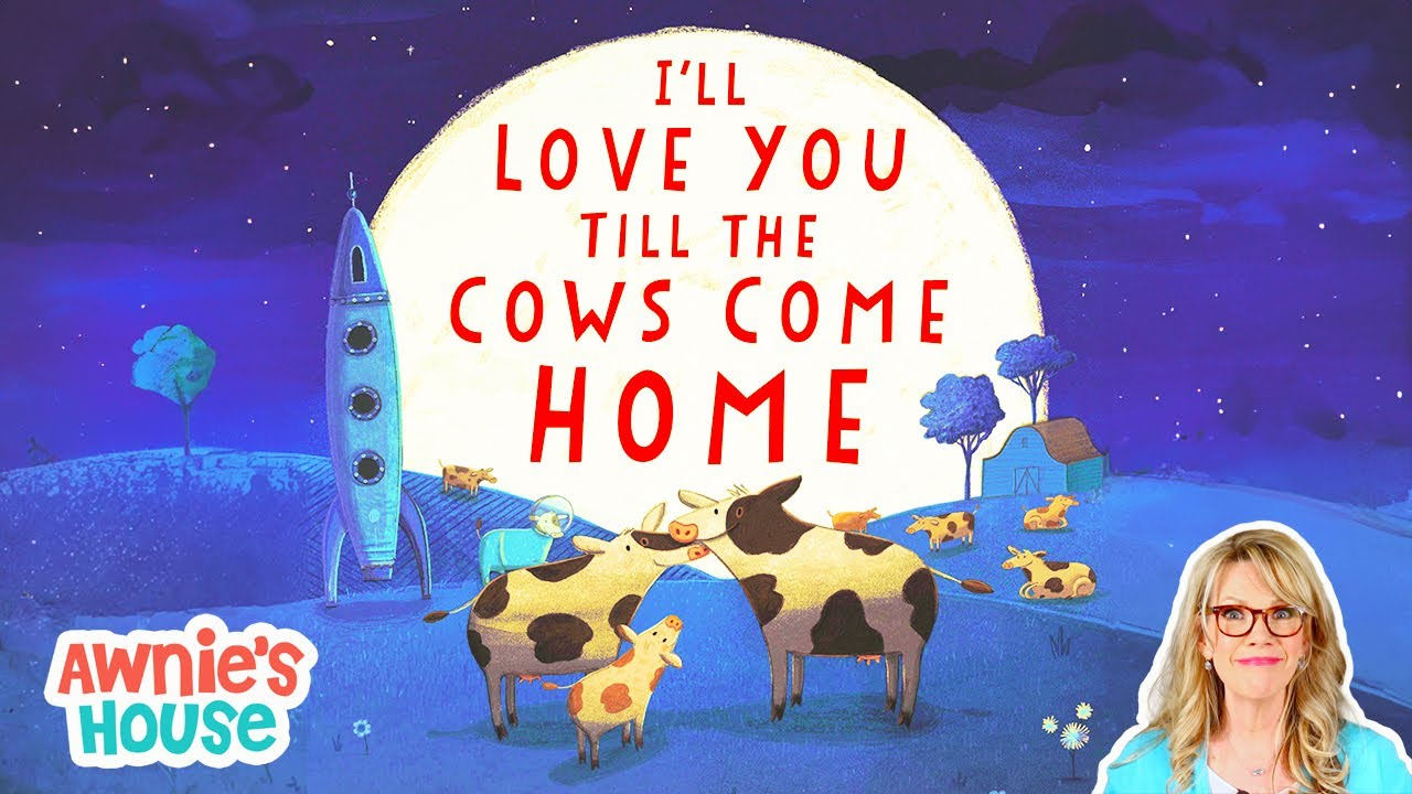 ❤️ I'LL LOVE YOU TILL THE COWS COME HOME Love Knows No Bounds Valentine's Day Kids Book Read Aloud
