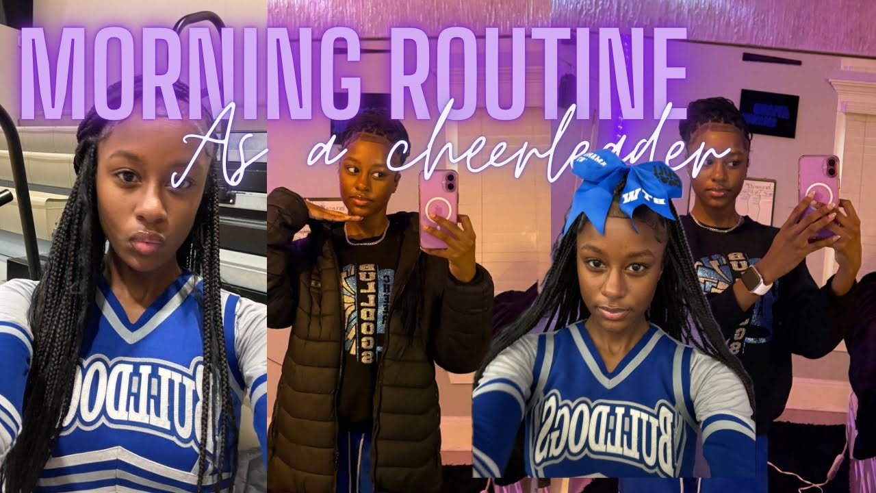 GRWM: Morning routine as a cheerleader 📣 *2025* | girl talk, hair, cheer | Amarushakur Harris