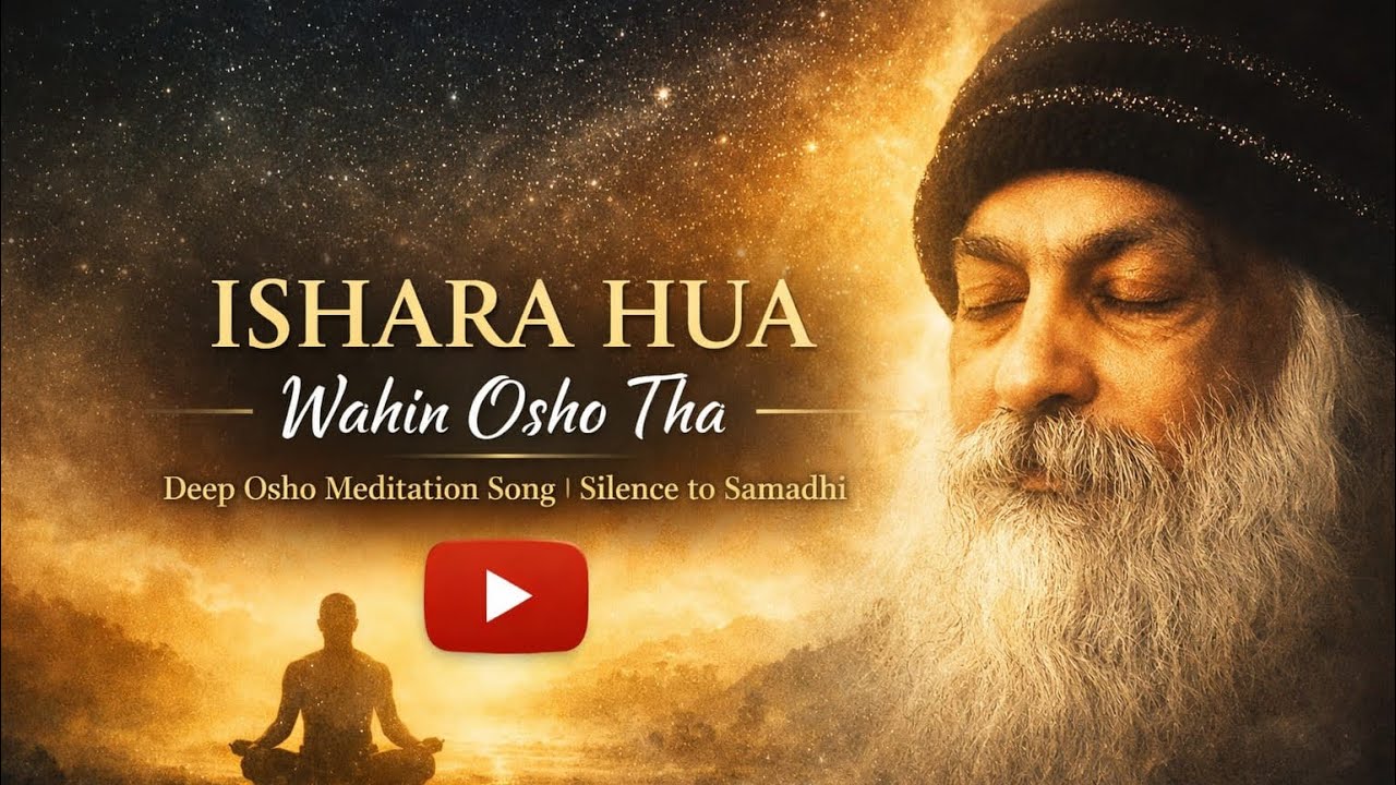 🕉️ ISHARA HUA – Wahin Osho Tha | Osho Meditation Song | Ma Prem sharada-Aayushka Nepal