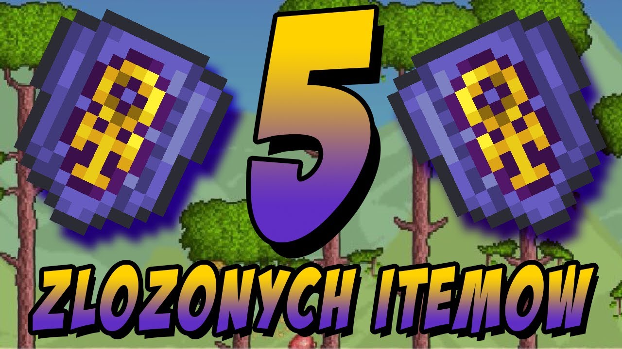 5 ZŁOŻONYCH PRZEDMIOT&Oacute;W W TERRARIA