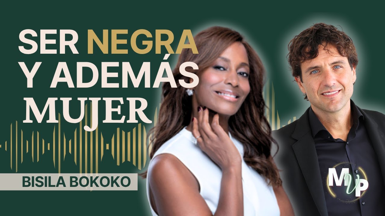 Episodio # 50 Superación Personal, Diversidad y el Poder de tu Narrativa Interna con Bisila Bokoko ✨