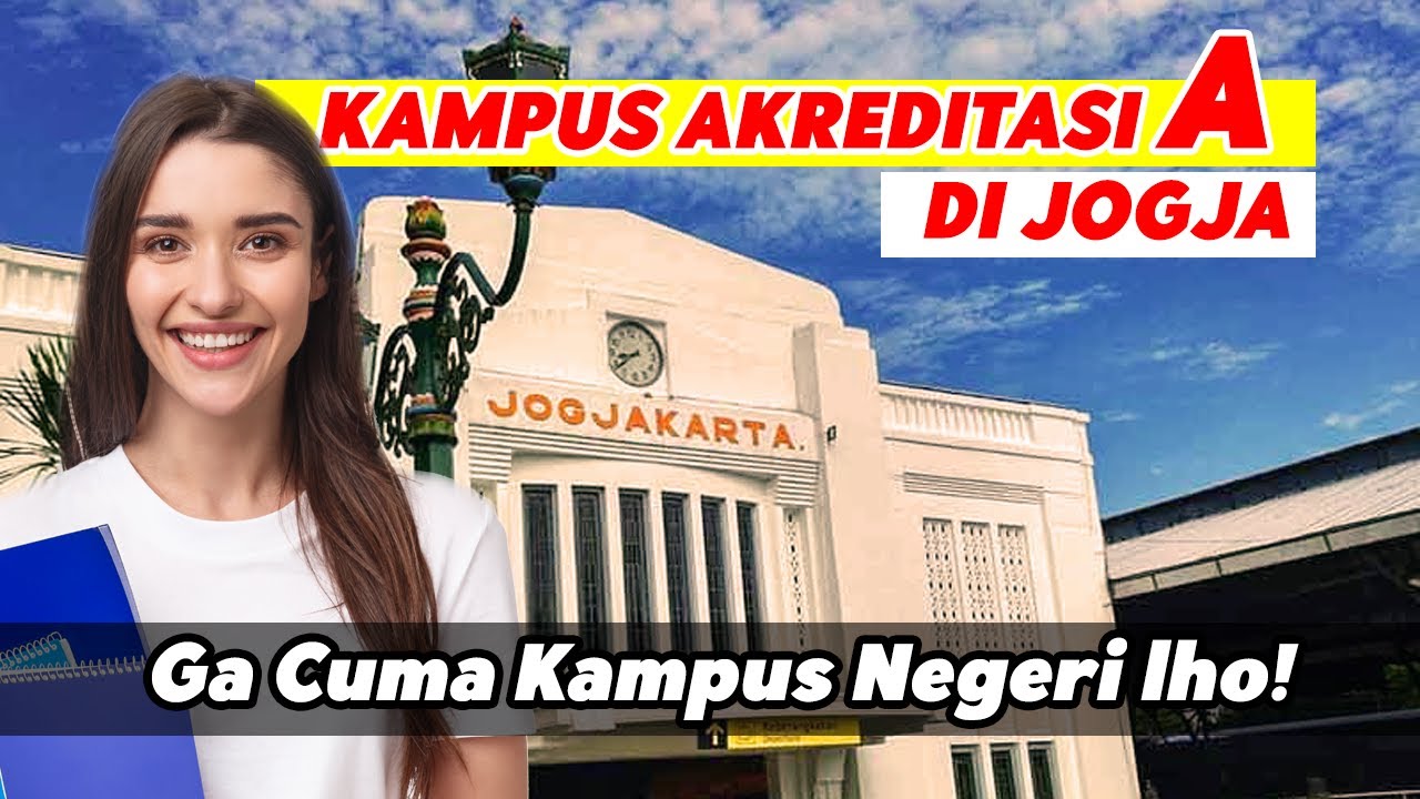 INILAH 10 UNIVERSITAS AKREDITASI A DI JOGJA, DIDOMINASI KAMPUS SWASTA!