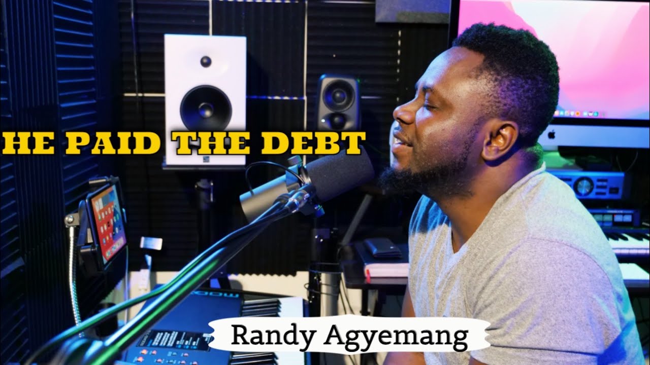 Randy Agyemang: He Paid the Debt