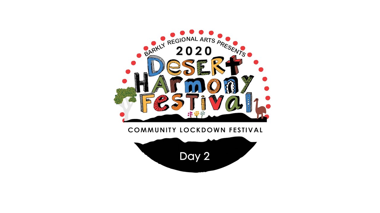 Desert Harmony Community Lockdown Festival: Day 2